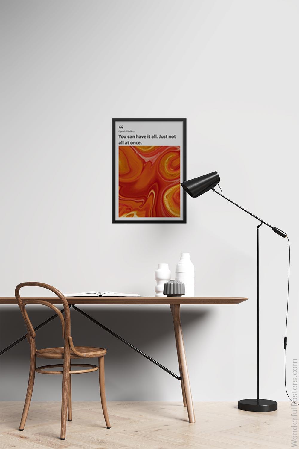 you-can-have-it-all-just-not-all-at-once_2012022-Q500-D33-0-6006_1000_blackframed_wall_417.jpg