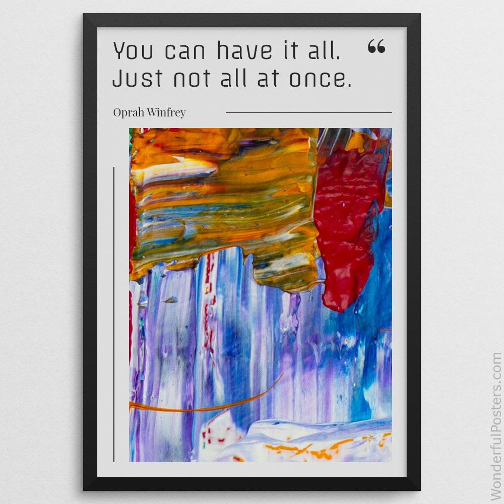 you-can-have-it-all-just-not-all-at-once_2012022-Q500-D40-0-5551_1000_blackframe.jpg