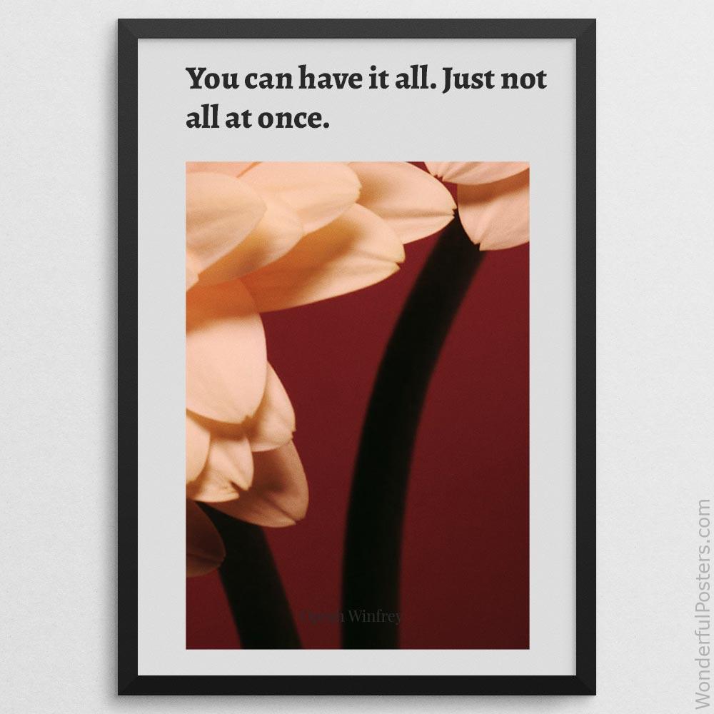 you-can-have-it-all-just-not-all-at-once_2012022-Q500-D7-0-7847_1000_blackframe.jpg
