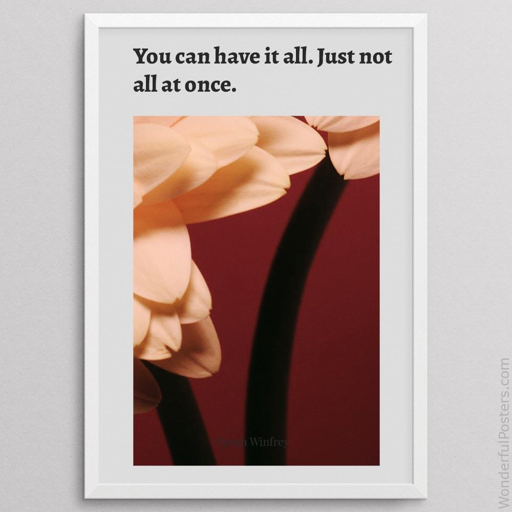 you-can-have-it-all-just-not-all-at-once_2012022-Q500-D7-0-7847_1000_whiteframe.jpg