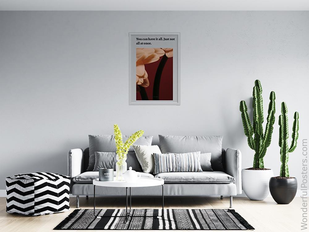you-can-have-it-all-just-not-all-at-once_2012022-Q500-D7-0-7847_1000_whiteframed_wall_414.jpg